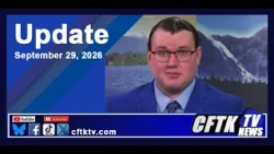 Sept. 29, 2026 News Update with Cael Maslin - Watch CFTK-TV News weeknights at 5, 6, 6:30 & 11 pm.