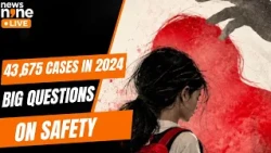 Women’s Safety Crisis: Girl Child Rape Cases Surge 4X | NCRB Data Explained | News9