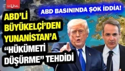 Shocking claim in the US press! US ambassador threatened to "overthrow the government" in Greece