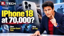 R. Tech LIVE: iPhone 18 Pro 1TB at ₹70,000? Screen Guard Price Shock | NVIDIA AI Cop | Rajiv Makhni