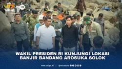Wakil Presiden RI Kunjungi Lokasi Banjir Bandang Arosuka Solok