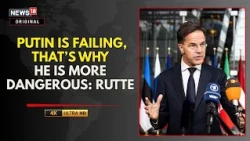 NATO Chief Mark Rutte Accuses Russia Of Hostile Campaign Against NATO Allies | Ukriane War | N18G