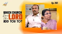 Namma Veedu | Which Church Does the Lord Add You To? | 3 Temples | Paulraj Moses - Ep. 261 | CC