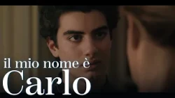 Il mio nome è Carlo - Non mi sento capito
