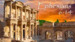 Ephesians 6:14