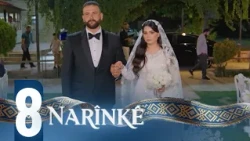 Narînkê - Xeleka 8 | نارینکێ - خەلەکا ٨