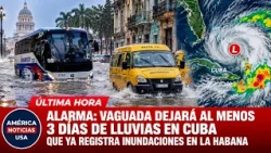 🚨ALARMA: VAGUADA DEJARÁ AL MENOS 3 DÍAS DE LLUVIAS EN CUBA QUE YA REGISTRA INUNDACIONES EN LA HABANA