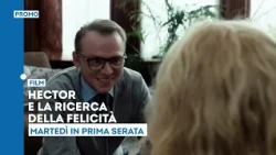"Hector and the Search for Happiness" - Tuesday, October 13 in primetime on TV2000