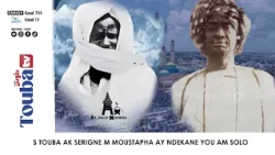 THE STORY OF TOUBA AS TOLD BY SERIGNE MODOU MOUSTAPHA MBACKE - FAWZEYNI