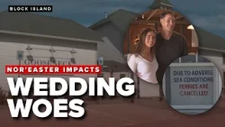 NOR’EASTER FORCES COUPLE TO MOVE BLOCK ISLAND WEDDING CELEBRATION DAYS BEFORE CEREMONY