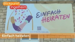 Einfach Heiraten | Blickpunkt Ingelheim