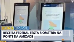 Brazilian Federal Revenue Service tests biometrics at the Friendship Bridge