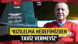 Cumhurbaşkanı Erdoğan’dan Net KIZILELMA Mesajı: Hedefimizden Taviz Vermeyiz - TGRT Haber
