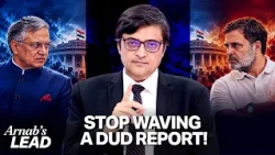 You Are Failing, You Start Flailing: Arnab Calls Out Rahul For Not Accepting Electoral Defeats